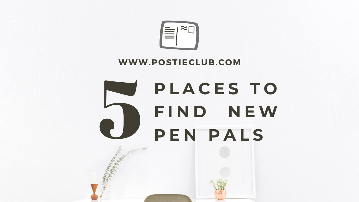 Five Different Suggestions on Where to Find Pen Pals