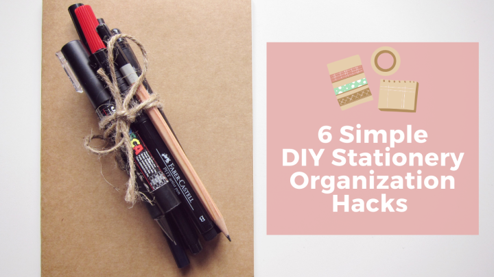 6 DIY Stationery Organization Hacks To Keep Things Tidy!
